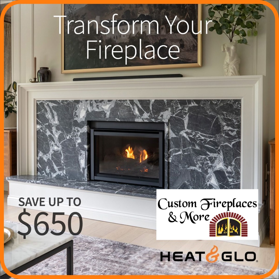 Custom Fireplaces 2025 HNG Promo